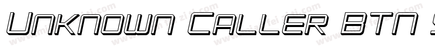 Unknown Caller BTN SC Oblique字体转换